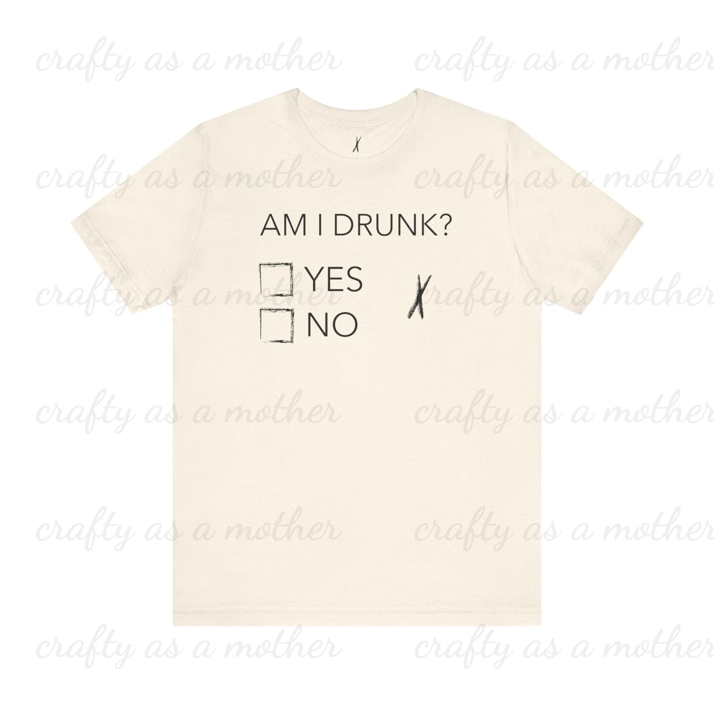 Am I Drunk? Tee