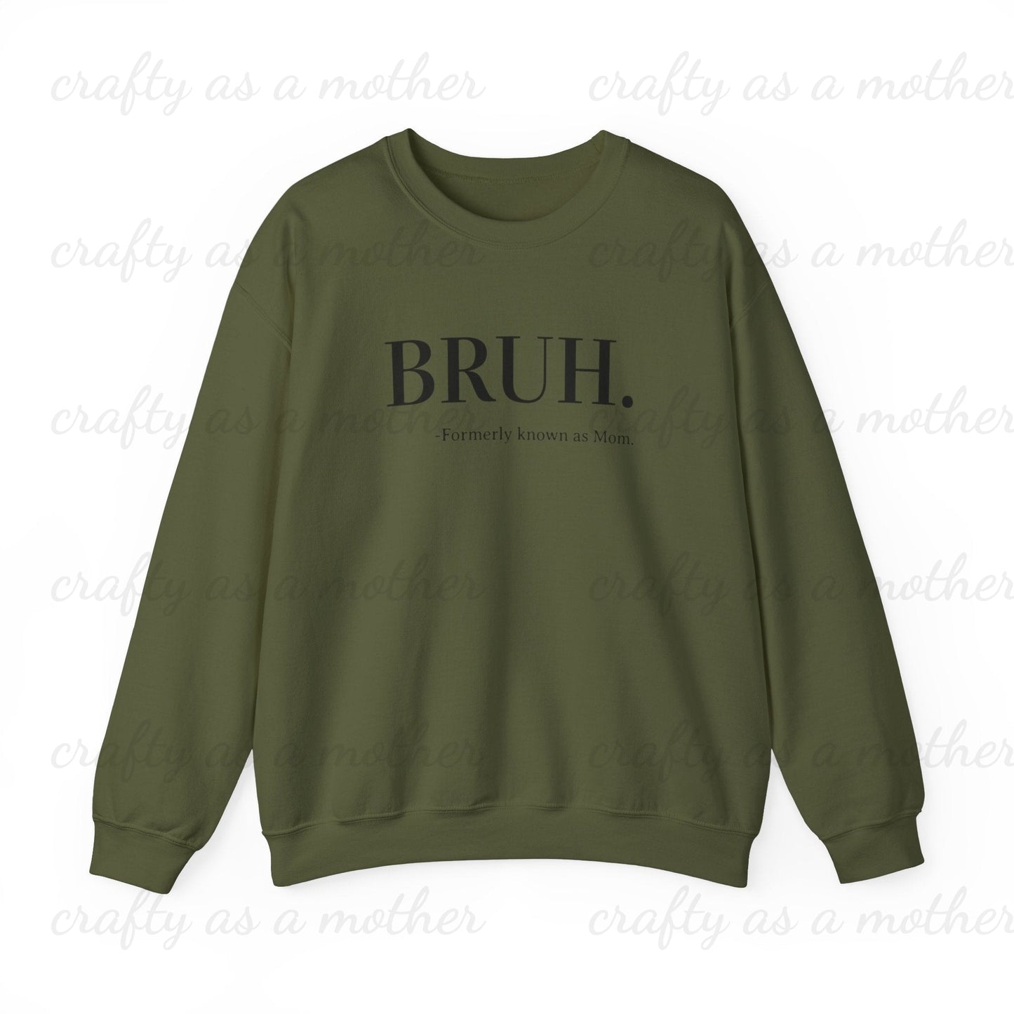 Bruh Sweatshirt