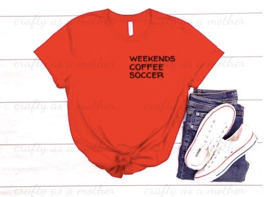 Soccer Coffee Weekends Tee