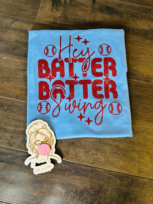 Hey Batter Batter Tee