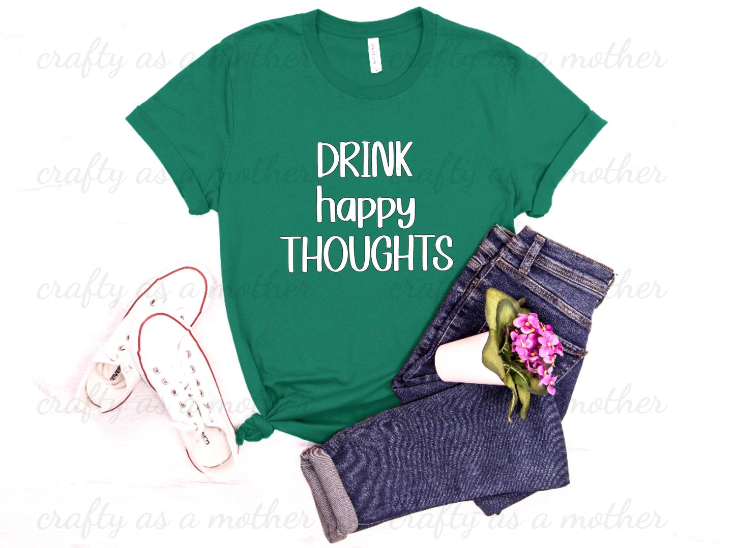 Drink Happy Thoughts