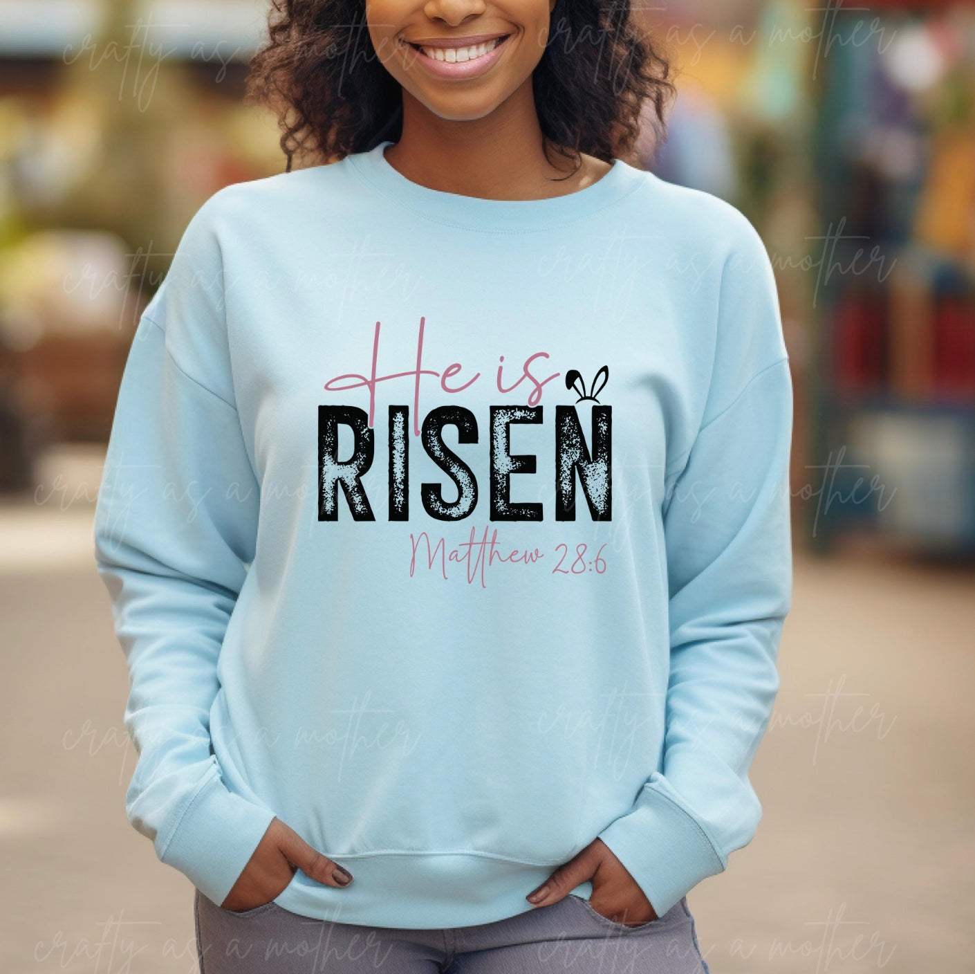 He Is Risen Sweatshirt