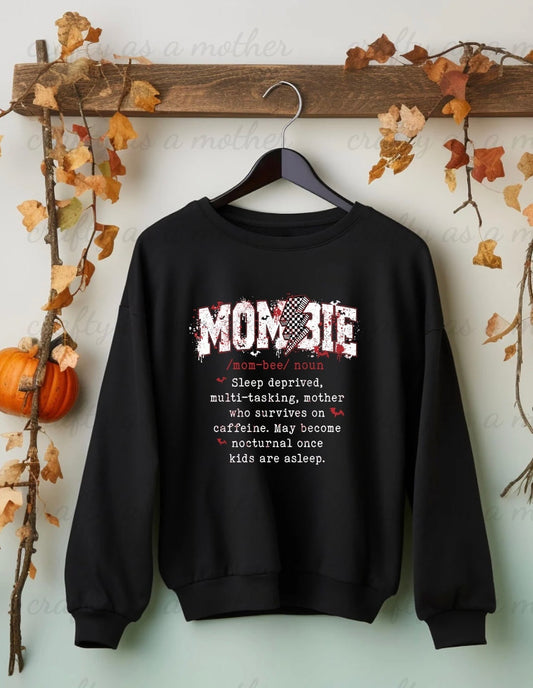 Mombie Sweatshirt