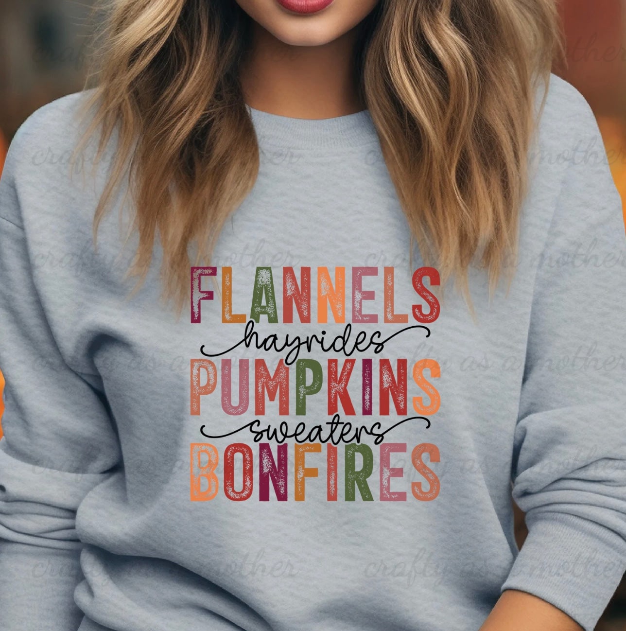 Flannels, Hayrides, Pumpkins Sweatshirt