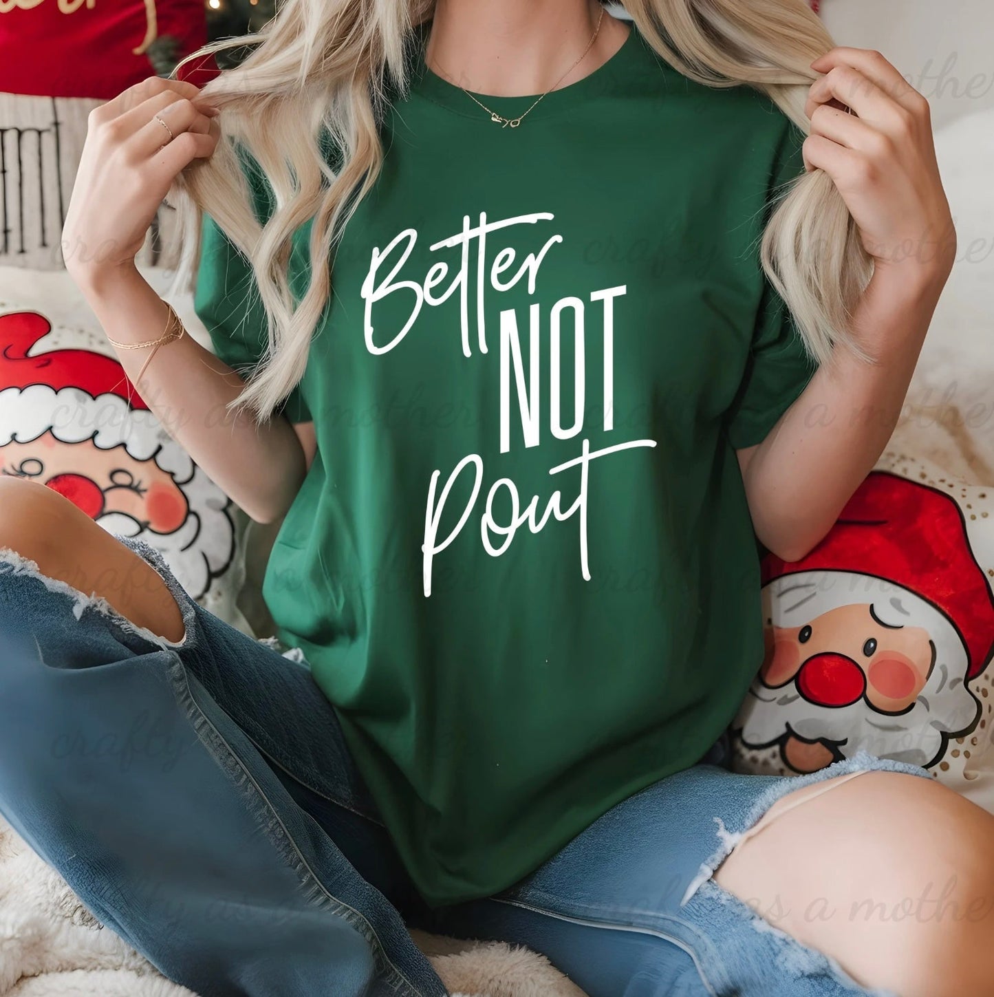 Better Not Pout Tee
