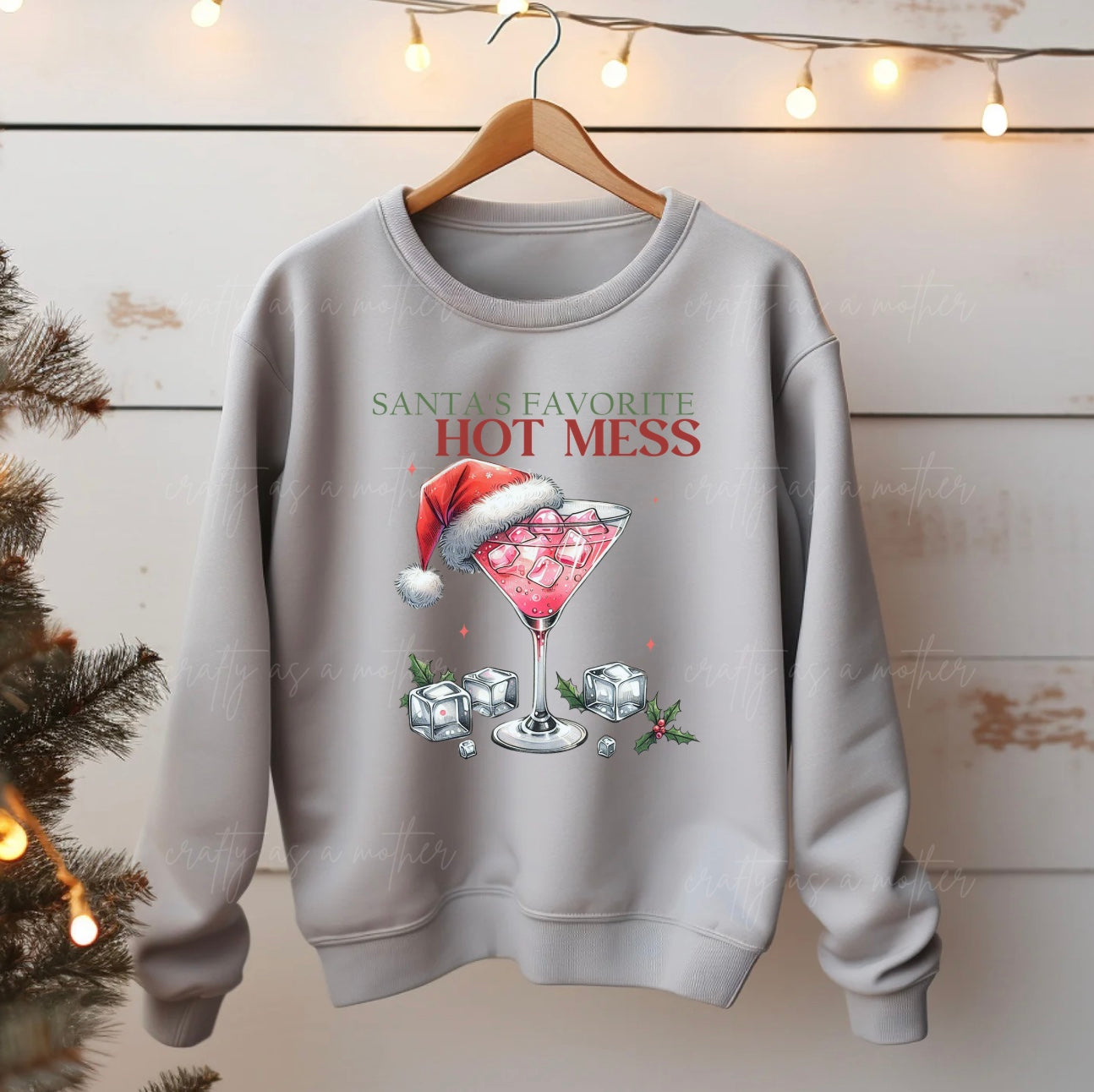 Santa's Favorite Hot Mess Sweatshirt