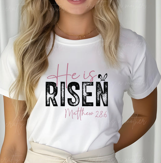 He Is Risen Tee