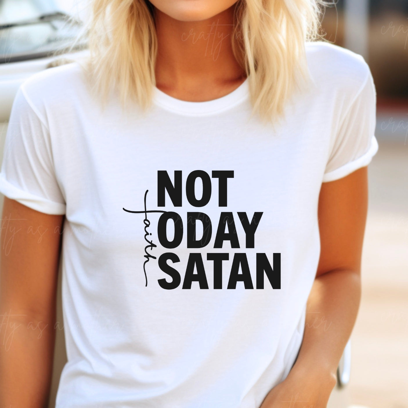Not Today Satan Tee