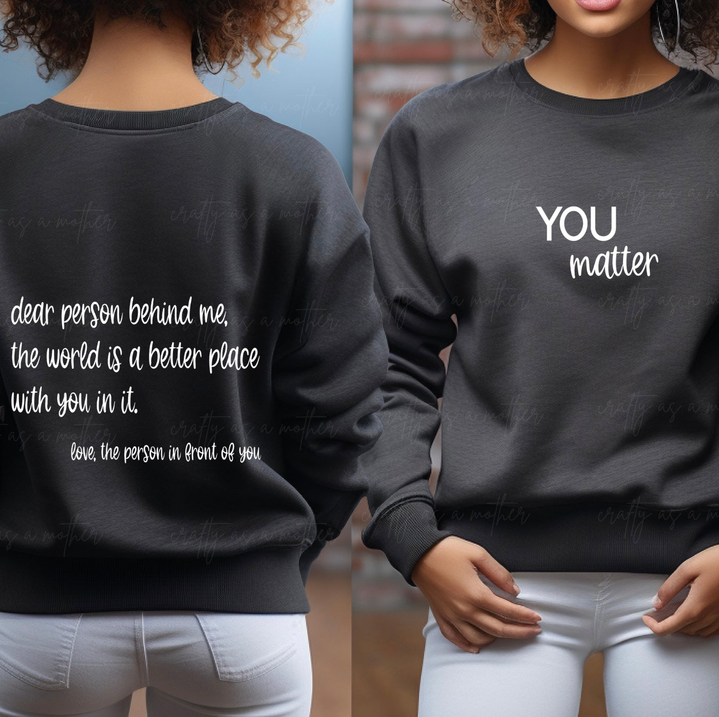 Dear Person Behind Me Double Sided Sweatshirt