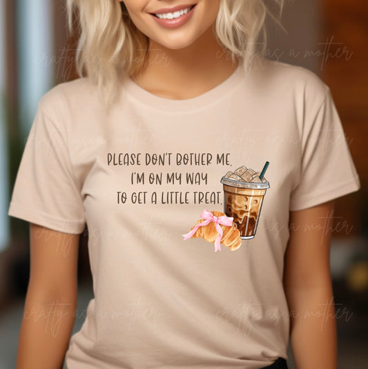 Please Don't Bother Me Tee