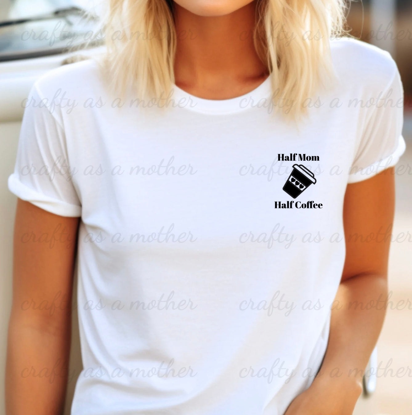 Half Mom Half Coffee Tee