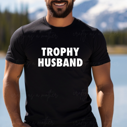 Trophy Husband Tee