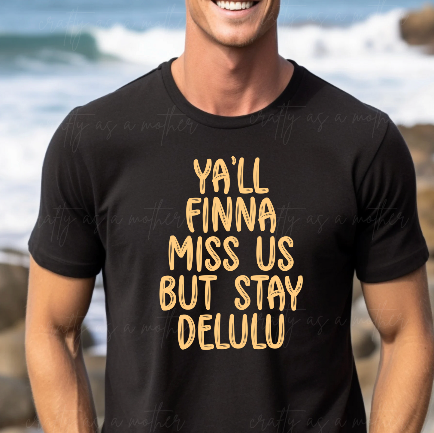 Ya'll Finna Miss Us But Stay Delulu Tee