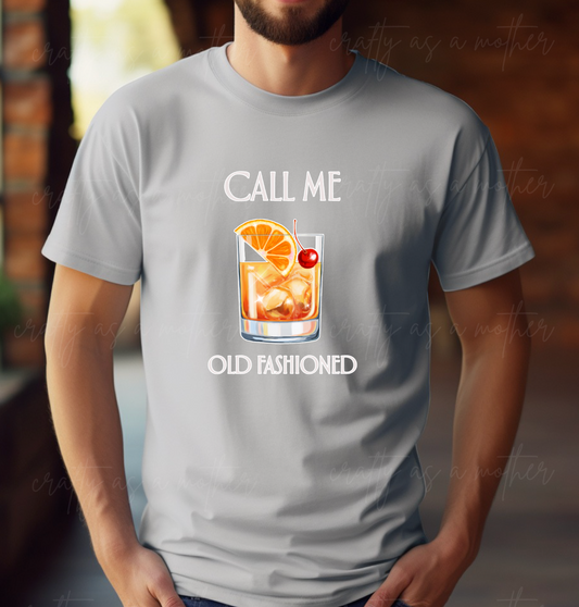 Call Me Old Fashioned Tee