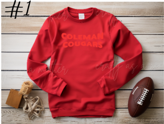 Coleman Cougars Sweatshirts - Puff Vinyl - 12 Options!