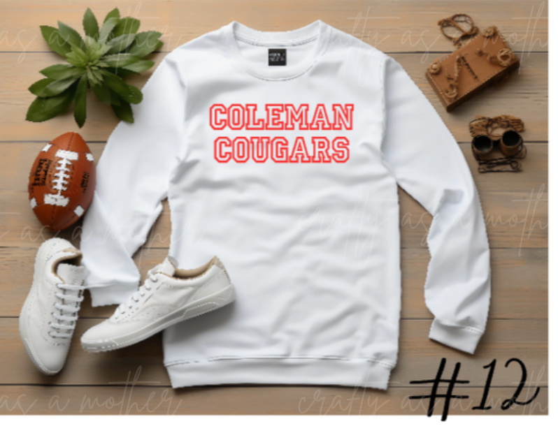 Coleman Cougars Sweatshirts - Puff Vinyl - 12 Options!