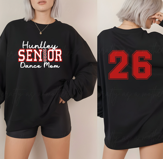 Huntley Senior Dance Mom Tee & Sweatshirt