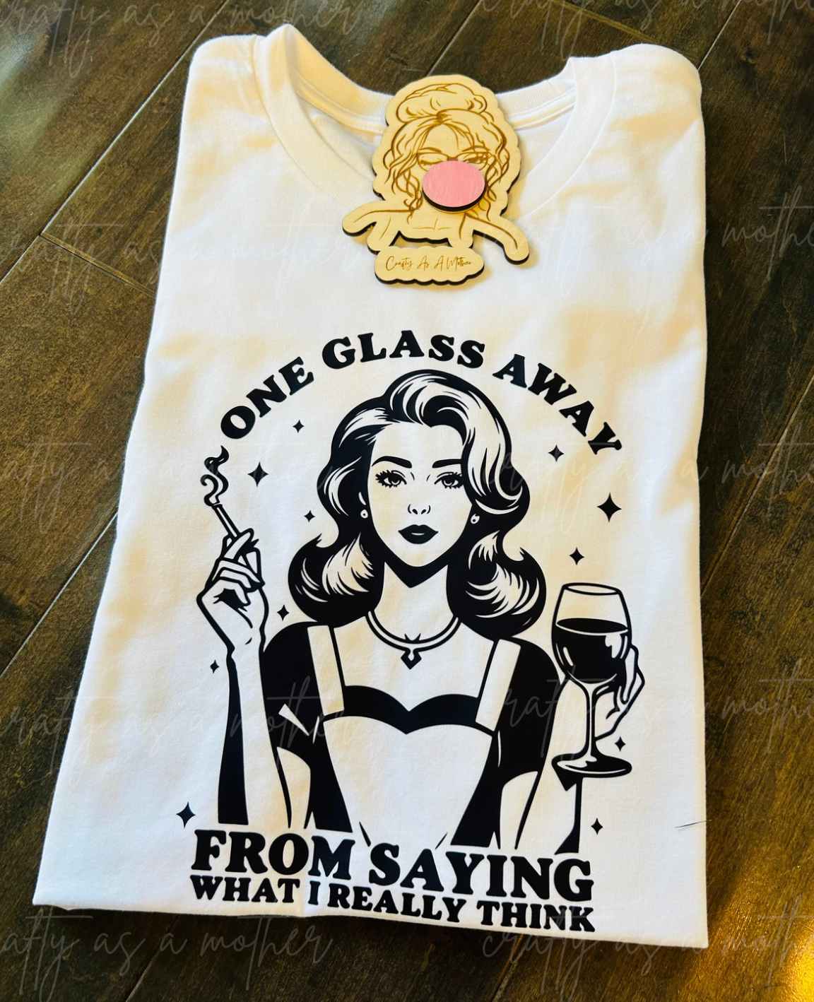 One Glass Away Tee