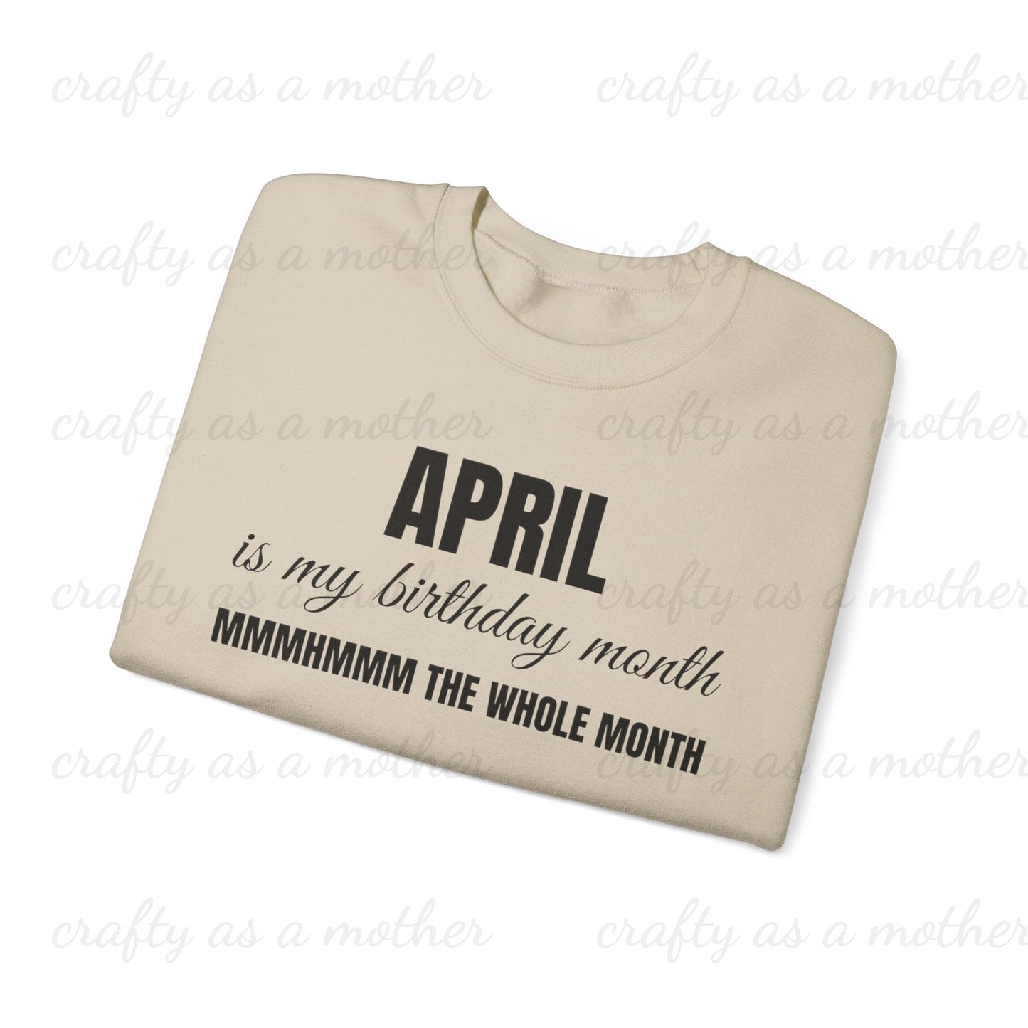 Birthday Month Sweatshirt - April