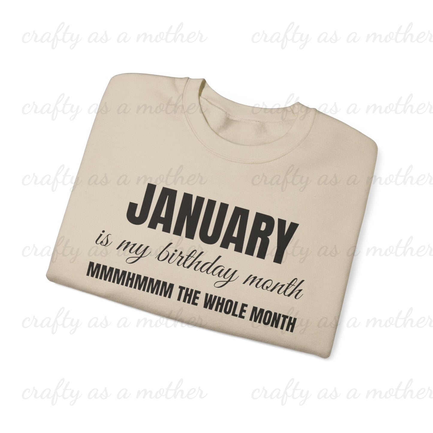 Birthday Month Sweatshirt - January