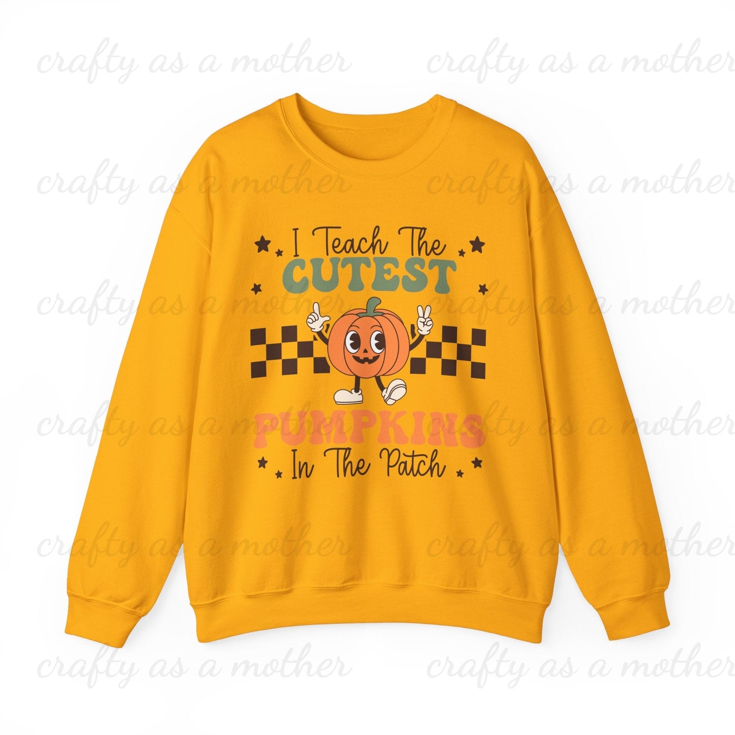 I Teach the Cutest Pumpkins Sweatshirt