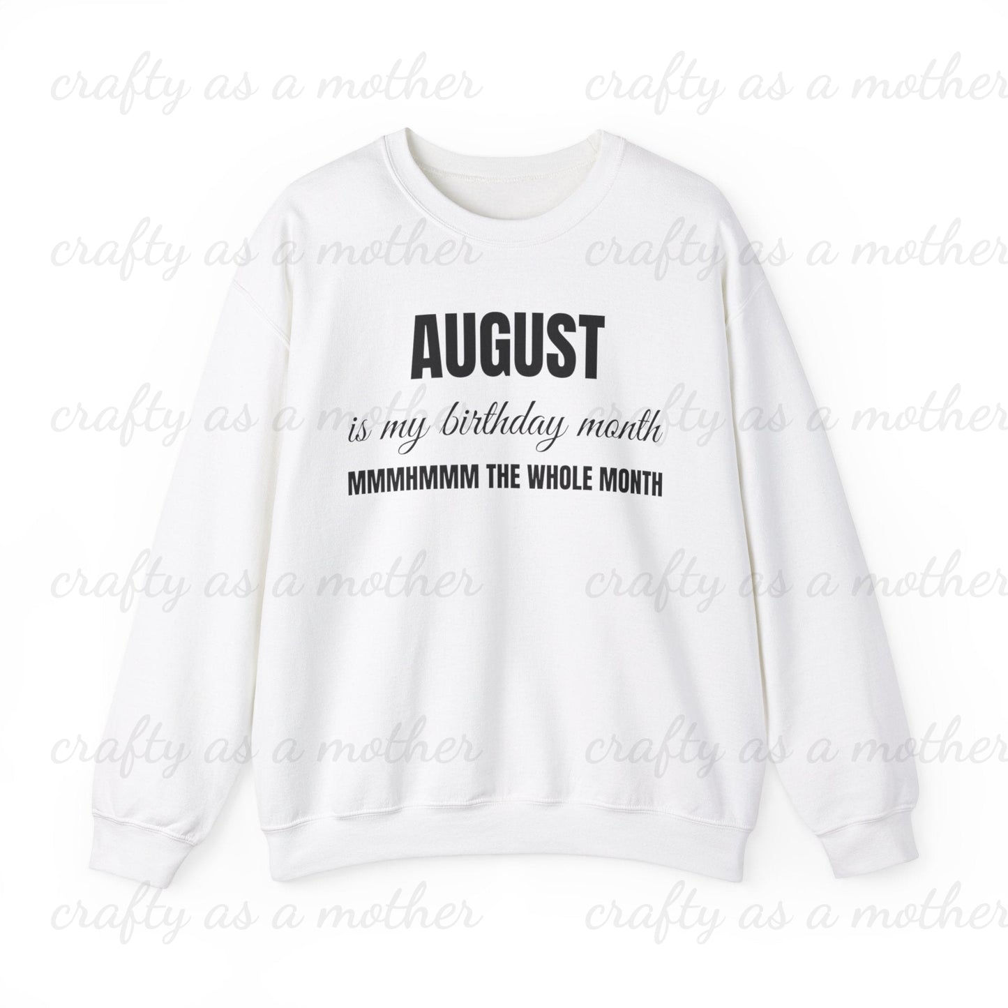 Birthday Month Sweatshirt - August