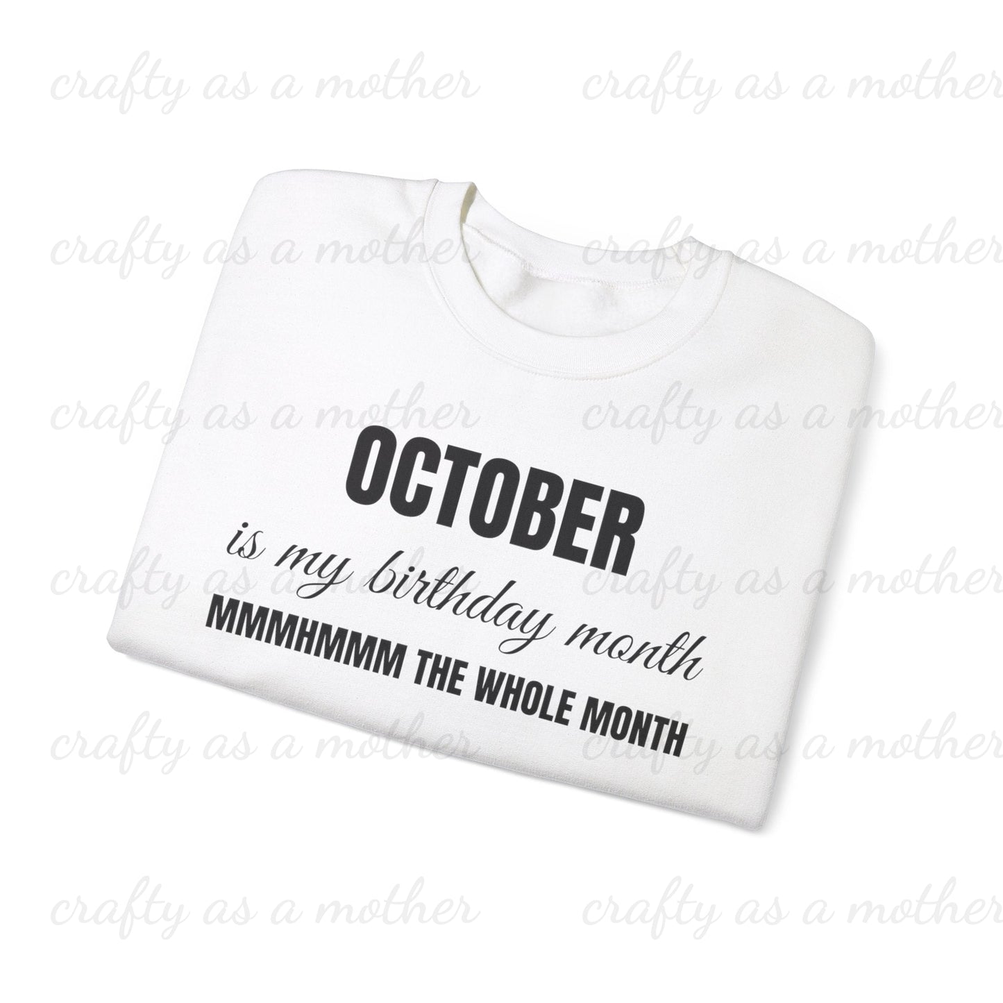 Birthday Month Sweatshirt - October