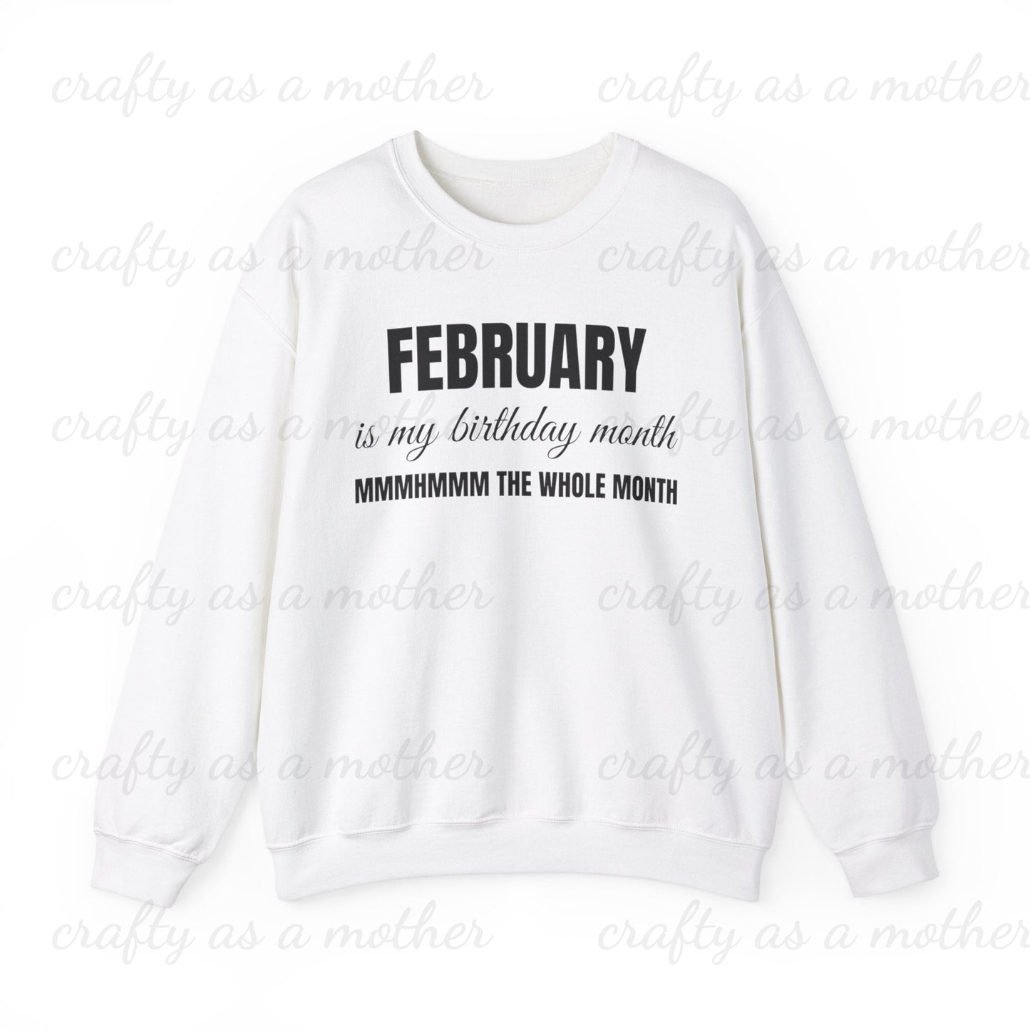 Birthday Month Sweatshirt - February