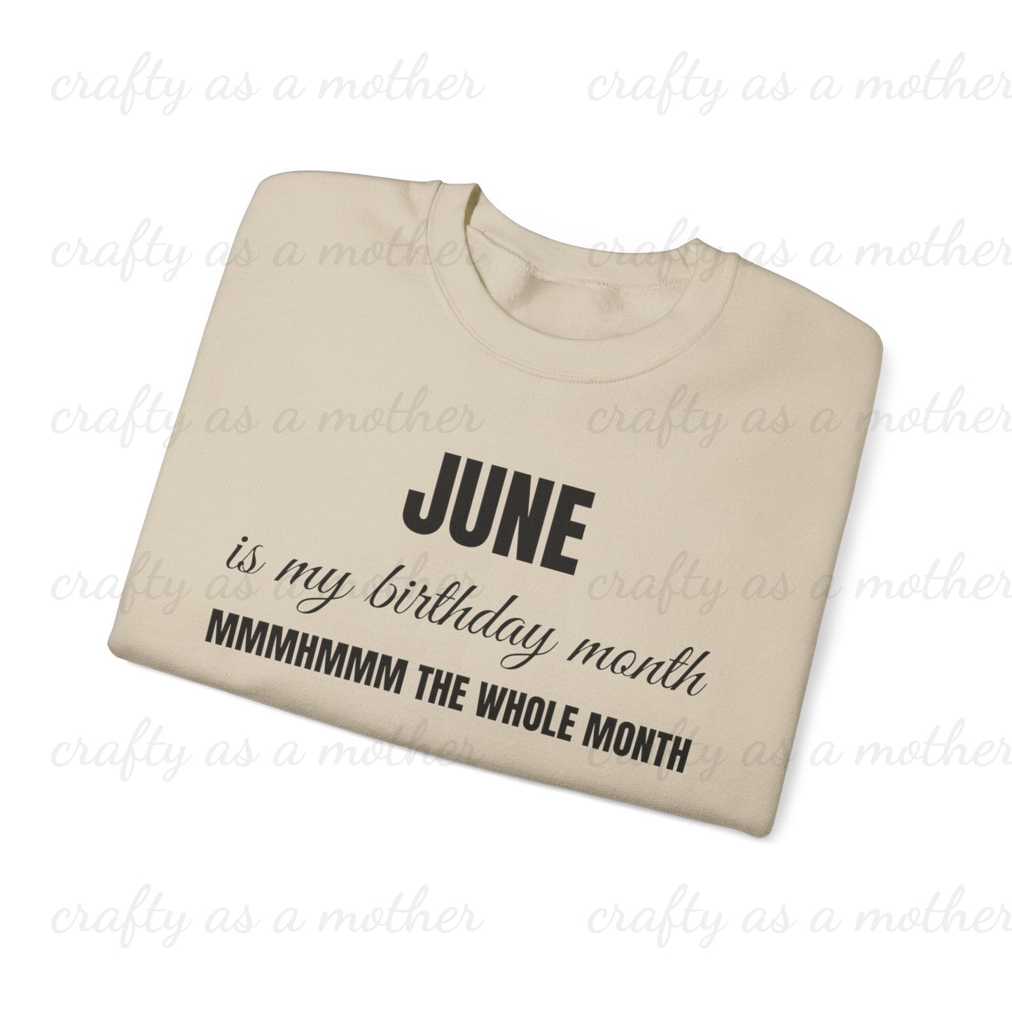 Birthday Month Sweatshirt - June