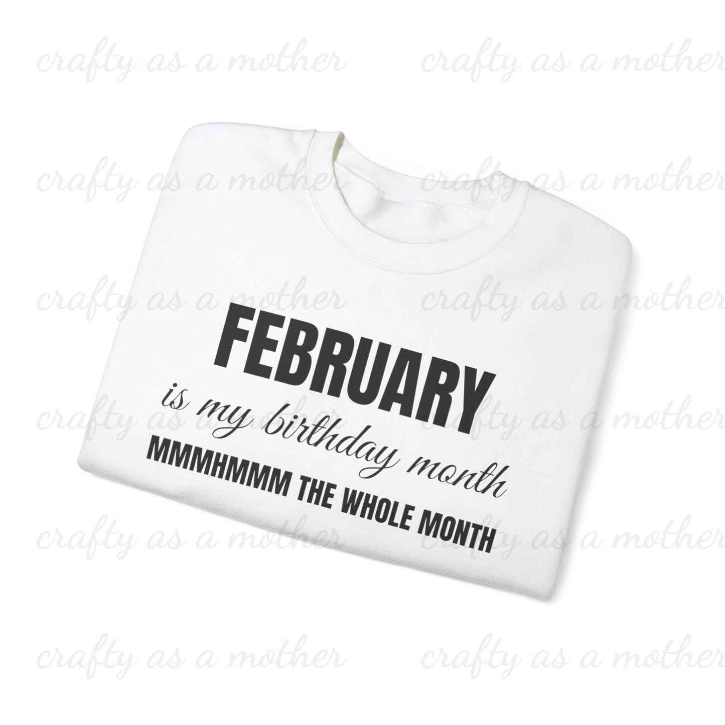 Birthday Month Sweatshirt - February