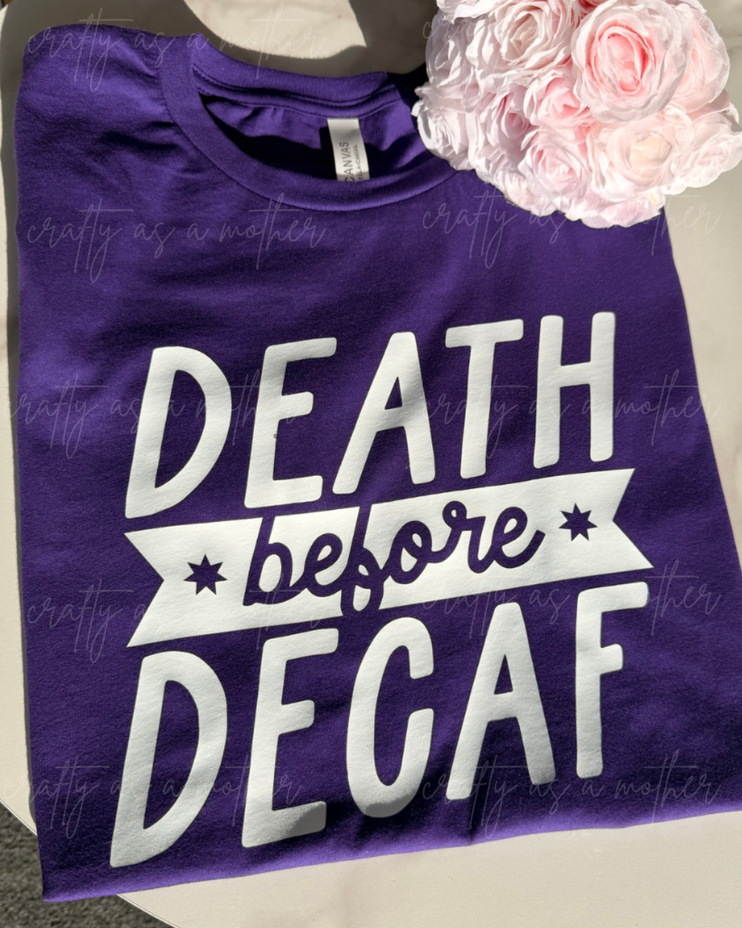 Death Before Decaf Tee