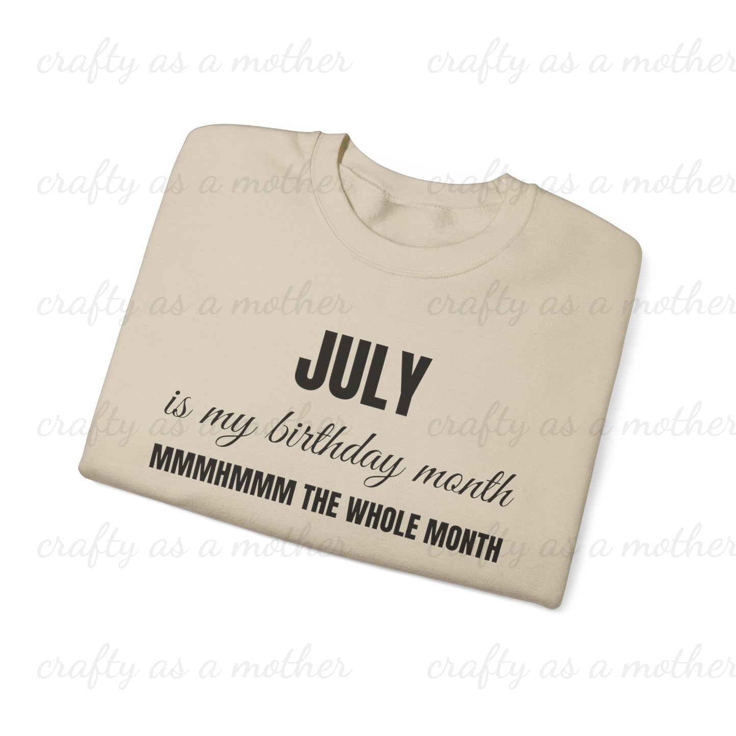 Birthday Month Sweatshirt - July