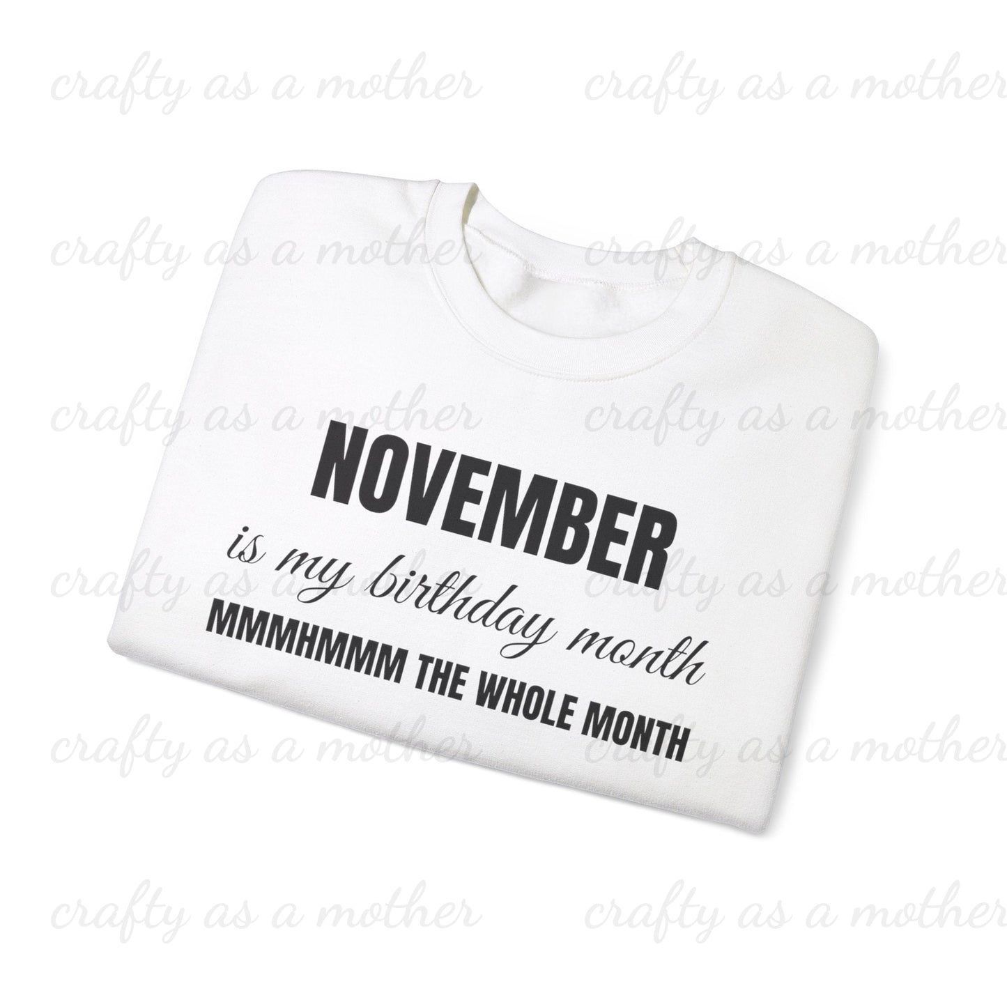 Birthday Month Sweatshirt - November