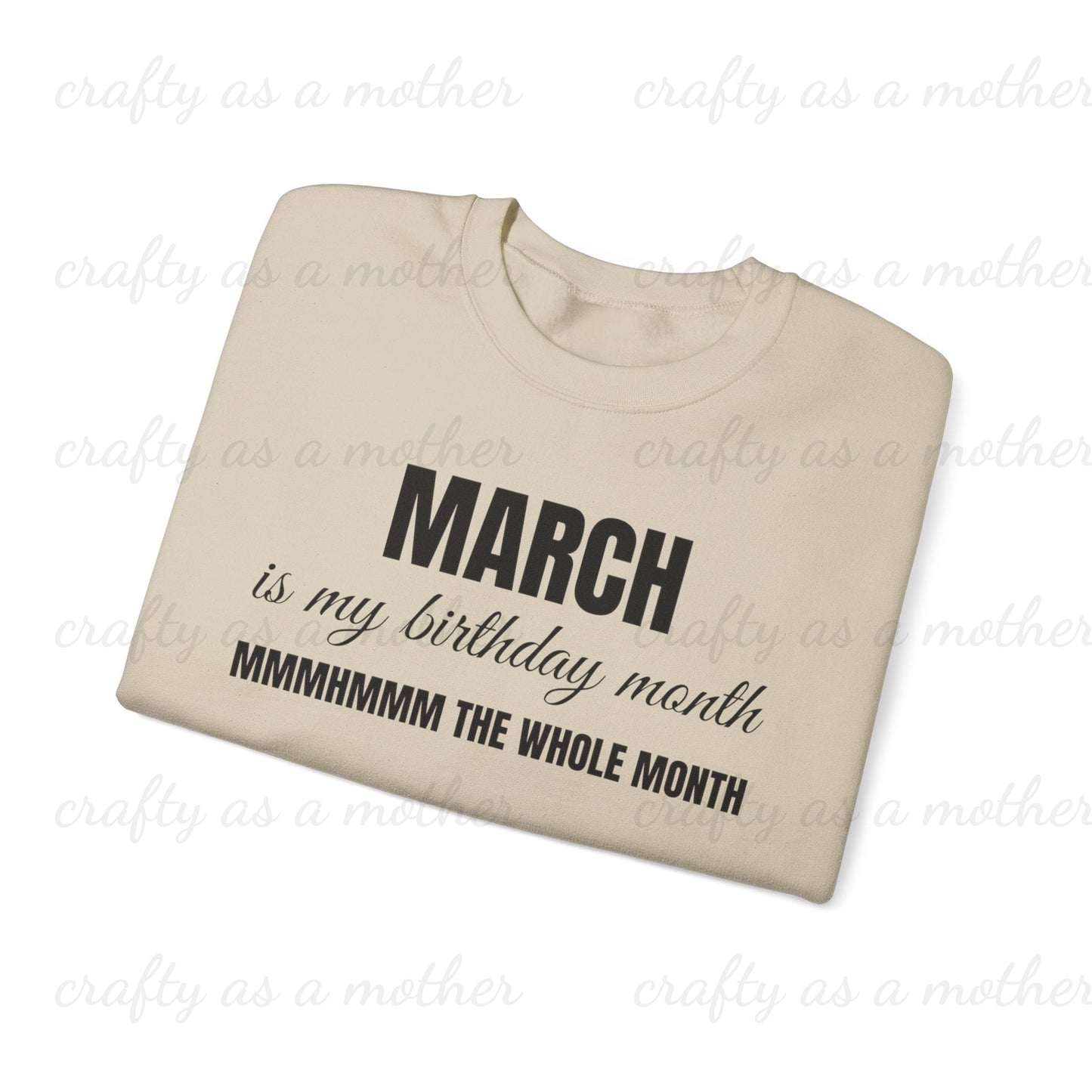 Birthday Month Sweatshirt - March