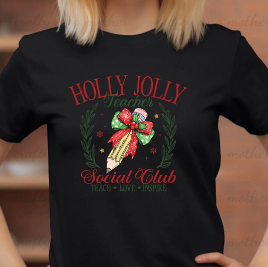 Holly Jolly Teacher Social Club Tee