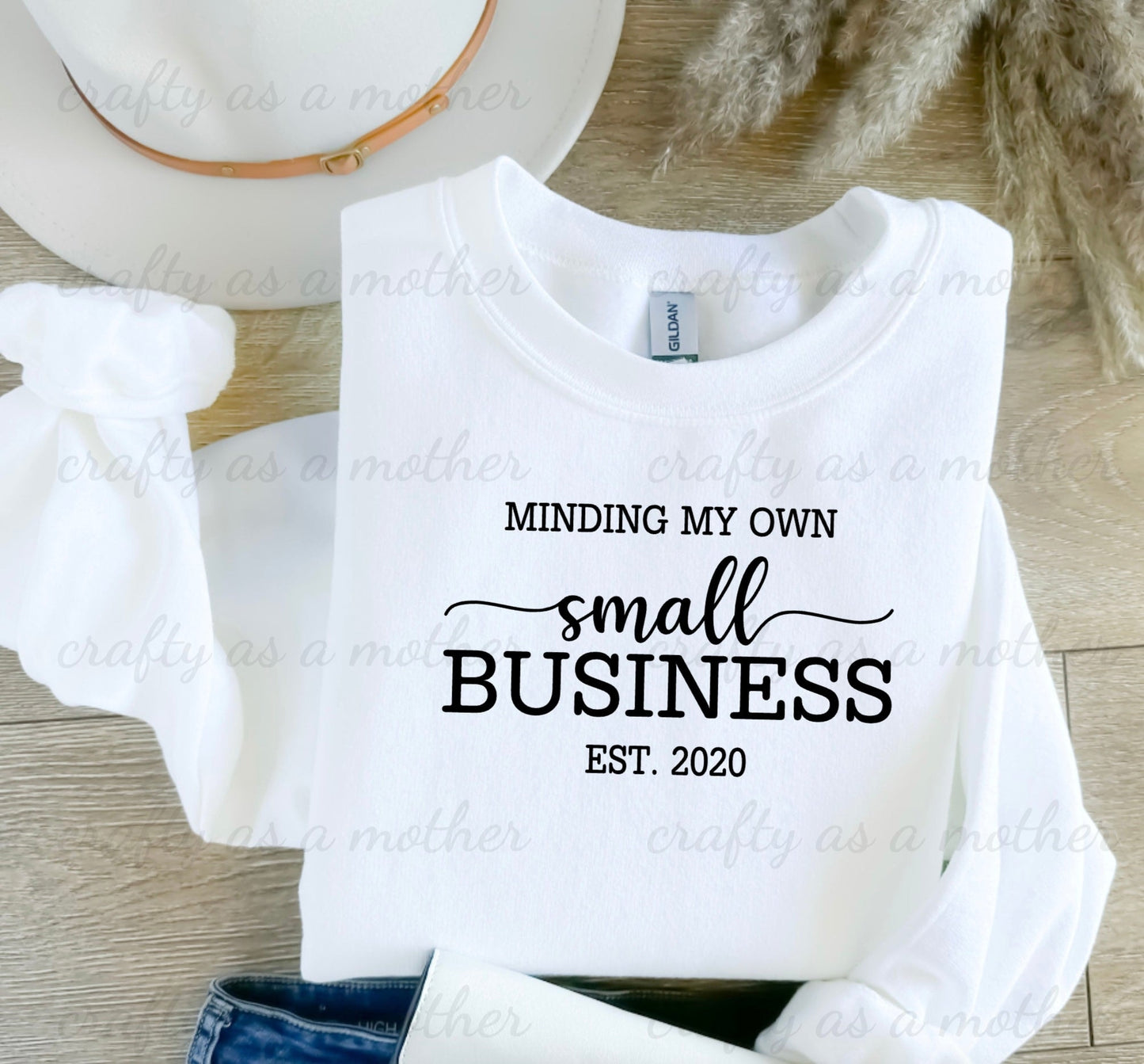 Minding My Own Small Business Sweatshirt