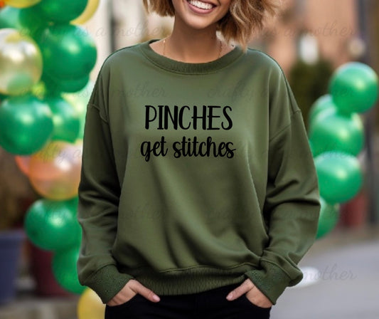 Pinches Get Stitches Sweatshirt