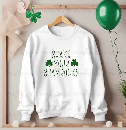 Shake Your Shamrocks Sweatshirt