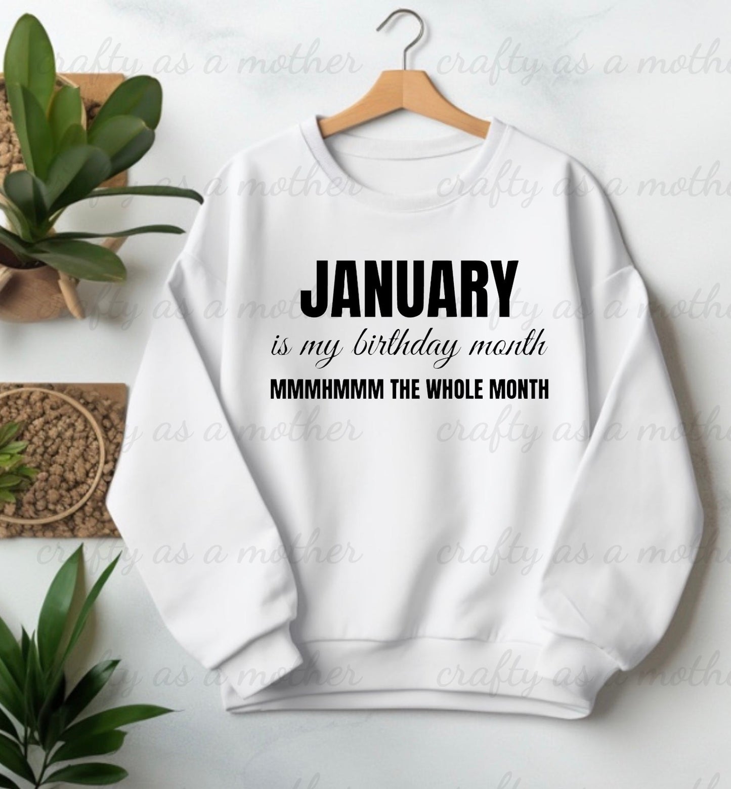 Birthday Month Sweatshirt - January