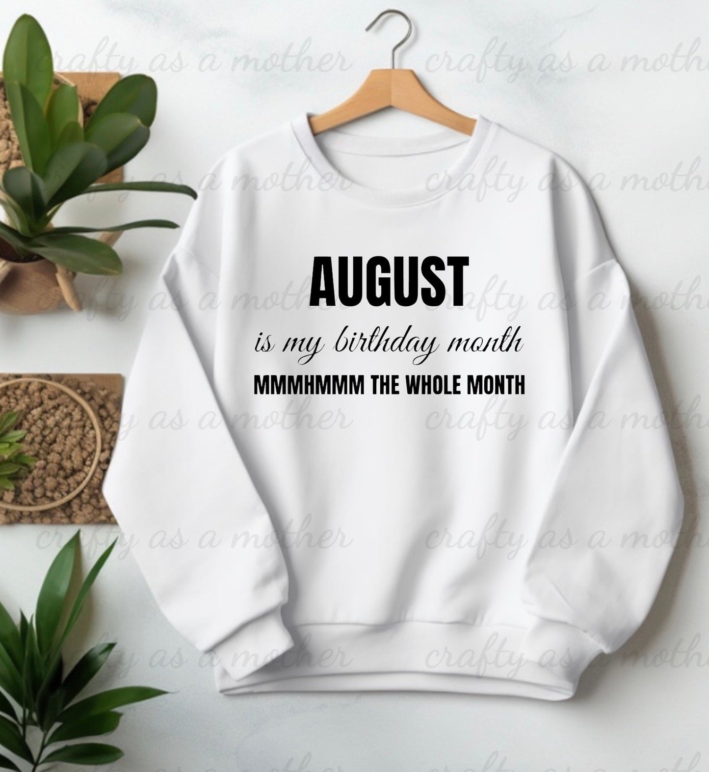 Birthday Month Sweatshirt - August