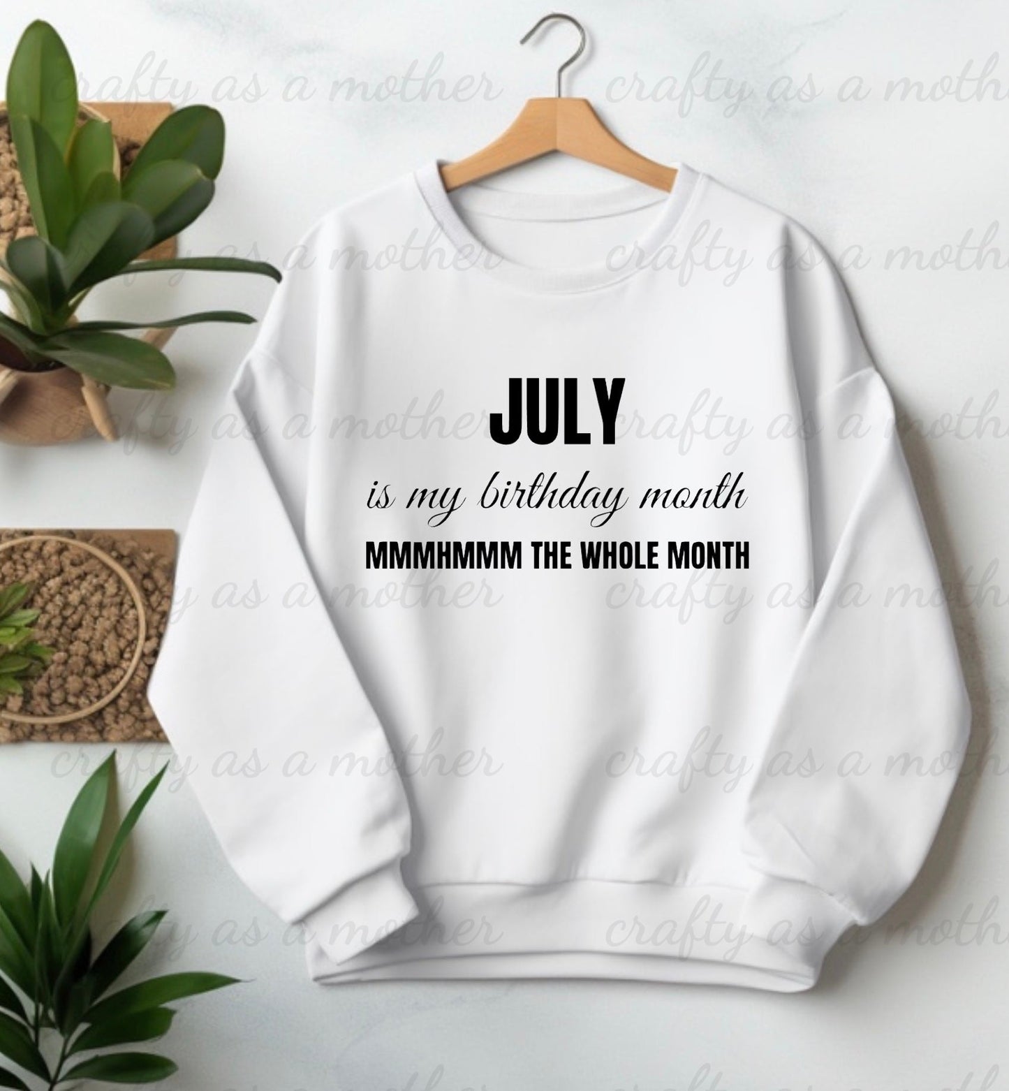 Birthday Month Sweatshirt - July