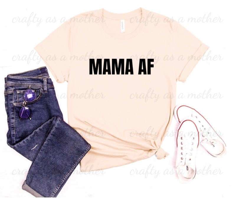 Mama AF Tee