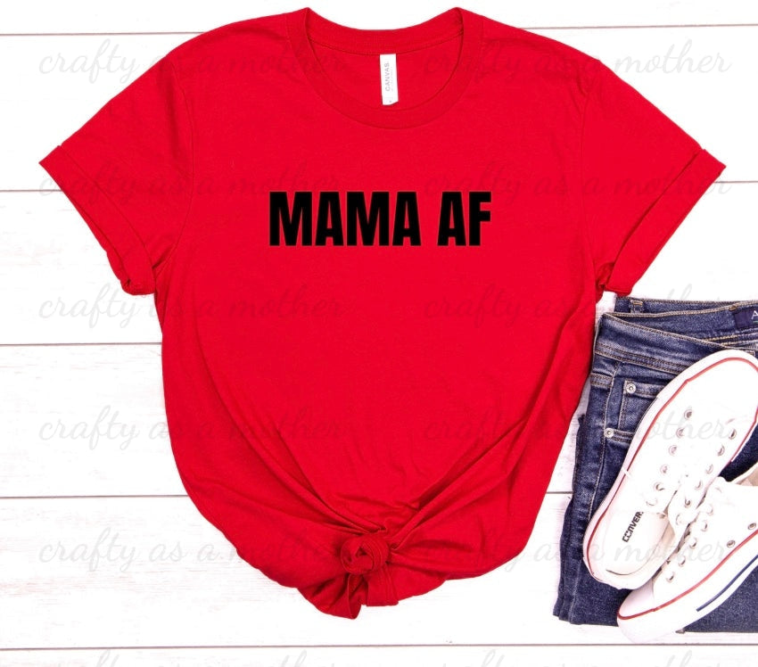 Mama AF Tee