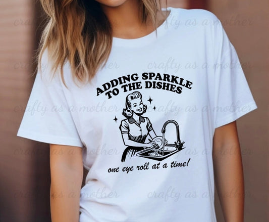 Adding Sparkle to the Dishes Tee