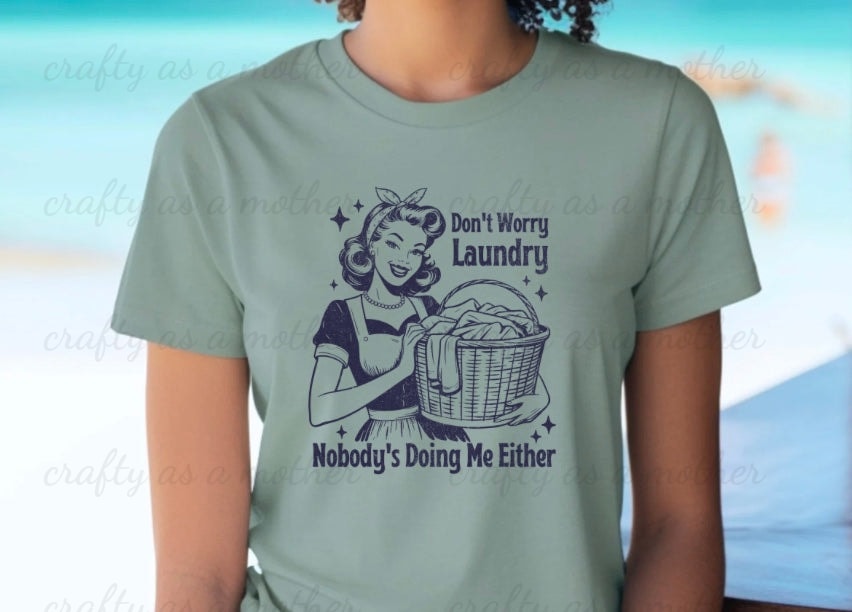 Don't Worry Laundry Tee