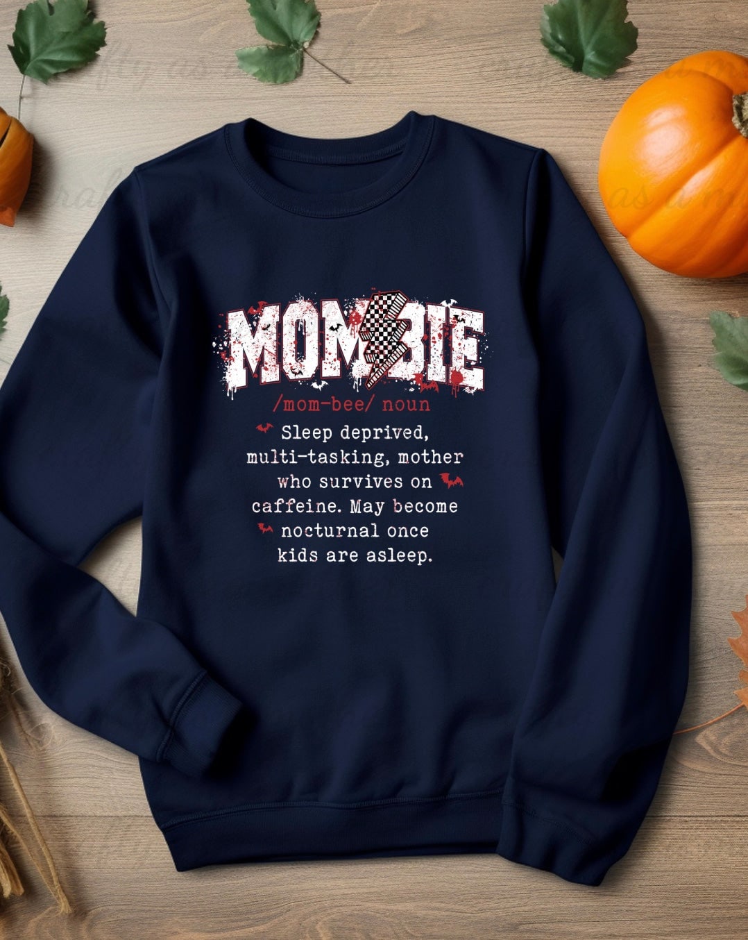 Mombie Sweatshirt