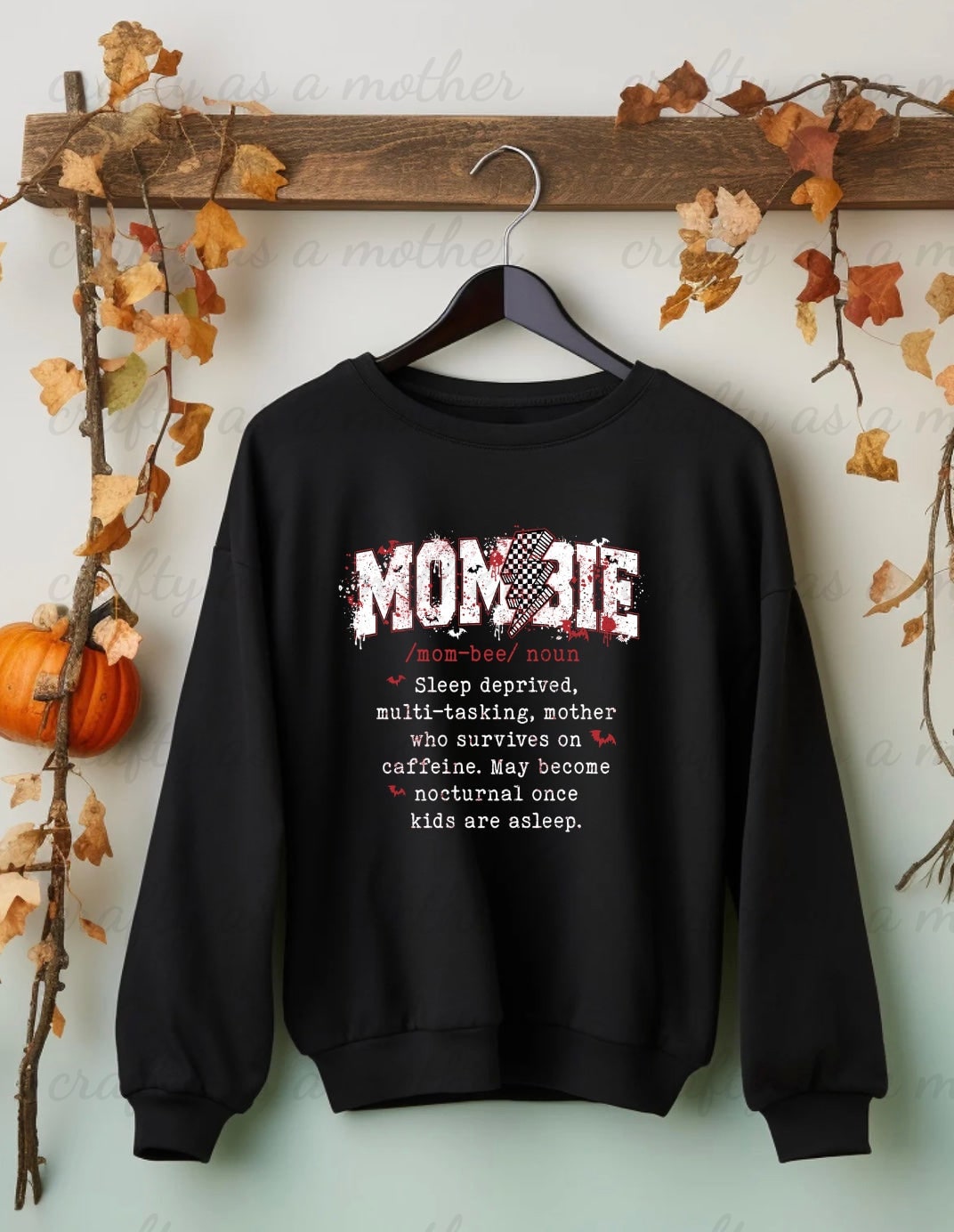 Mombie Sweatshirt