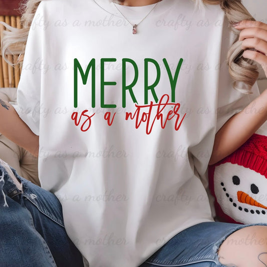 Merry As A Mother Tee