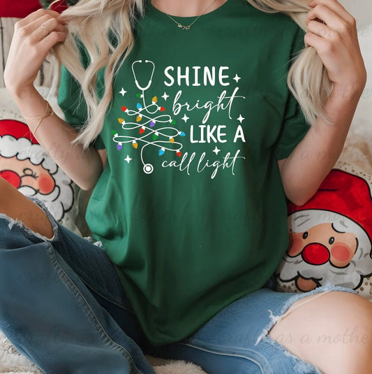 Shine Bright Like a Call Light Tee