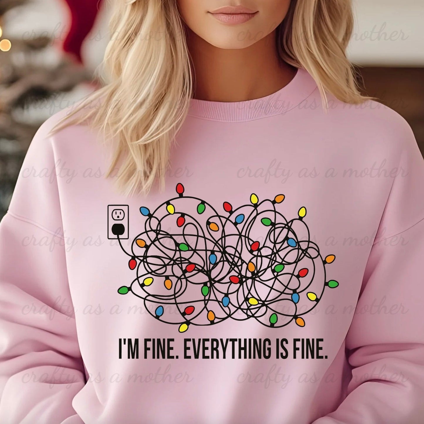 I'm Fine Everything is Fine Sweatshirt